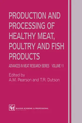 Dutson / Pearson |  Production and Processing of Healthy Meat, Poultry and Fish Products | Buch |  Sack Fachmedien