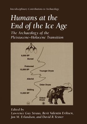 Straus / Yesner / Eriksen |  Humans at the End of the Ice Age | Buch |  Sack Fachmedien