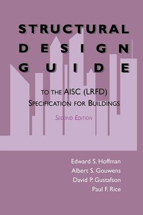 Hoffman / Rice / Gustafson |  Structural Design Guide | Buch |  Sack Fachmedien