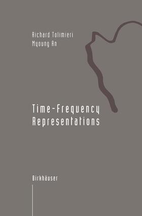 An / Tolimieri |  Time-Frequency Representations | Buch |  Sack Fachmedien
