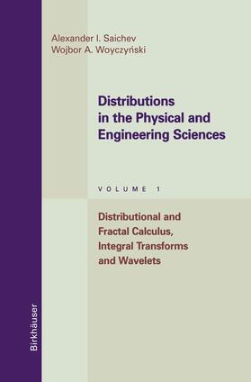 Woyczynski / Saichev |  Distributions in the Physical and Engineering Sciences | Buch |  Sack Fachmedien