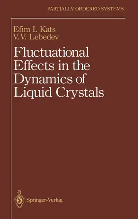 Lebedev / Kats |  Fluctuational Effects in the Dynamics of Liquid Crystals | Buch |  Sack Fachmedien