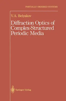 Vladimir I. | Diffraction Optics of Complex-Structured Periodic Media | Buch | 978-1-4612-8755-1 | sack.de