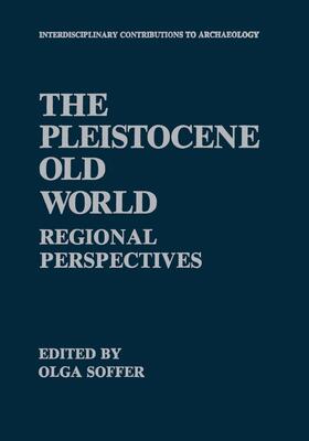 Soffer |  The Pleistocene Old World | Buch |  Sack Fachmedien