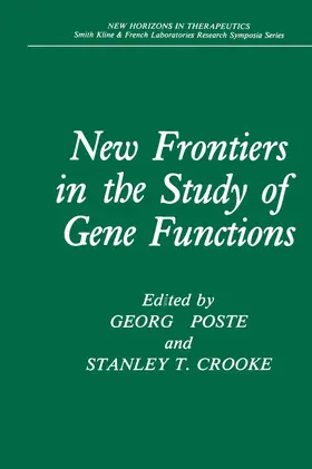 Crooke / Poste |  New Frontiers in the Study of Gene Functions | Buch |  Sack Fachmedien