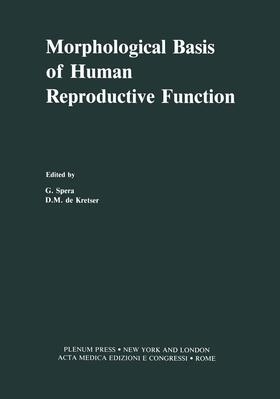 Spera / DeKretser |  Morphological Basis of Human Reproductive Function | Buch |  Sack Fachmedien