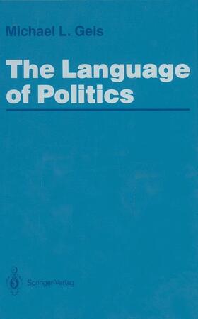 Geis |  The Language of Politics | Buch |  Sack Fachmedien