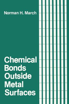 March |  Chemical Bonds Outside Metal Surfaces | Buch |  Sack Fachmedien