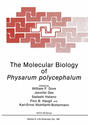 Dove / Dee / Wohlfarth-Bottermann |  The Molecular Biology of Physarum polycephalum | Buch |  Sack Fachmedien