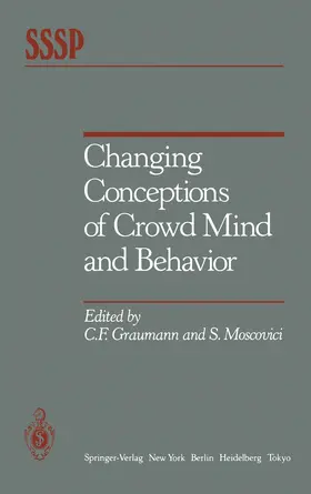 Moscovici / Graumann |  Changing Conceptions of Crowd Mind and Behavior | Buch |  Sack Fachmedien