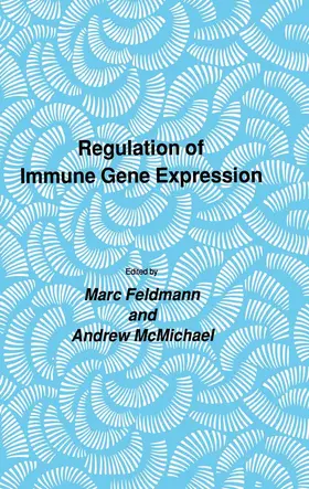 McMichael / Feldmann |  Regulation of Immune Gene Expression | Buch |  Sack Fachmedien