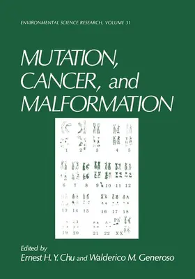 Generoso / Chu |  Mutation, Cancer, and Malformation | Buch |  Sack Fachmedien