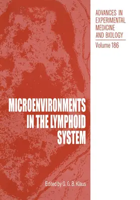 Klaus |  Microenvironments in the Lymphoid System | Buch |  Sack Fachmedien