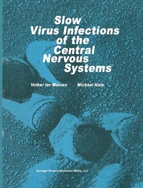Katz / Meulen |  Slow Virus Infections of the Central Nervous System | Buch |  Sack Fachmedien