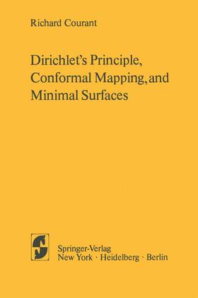 Courant |  Dirichlet¿s Principle, Conformal Mapping, and Minimal Surfaces | Buch |  Sack Fachmedien