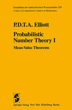 Elliott |  Probabilistic Number Theory I | eBook | Sack Fachmedien