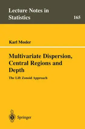 Mosler |  Multivariate Dispersion, Central Regions, and Depth | eBook | Sack Fachmedien