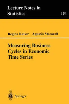 Kaiser / Maravall | Measuring Business Cycles in Economic Time Series | E-Book | sack.de