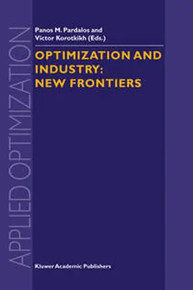 Pardalos / Korotkikh |  Optimization and Industry: New Frontiers | eBook | Sack Fachmedien