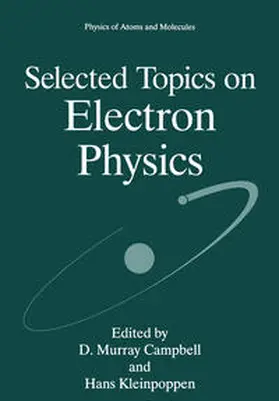 Campbell / Kleinpoppen |  Selected Topics on Electron Physics | eBook | Sack Fachmedien