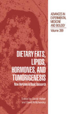 Heber / Kritchevsky |  Dietary Fats, Lipids, Hormones, and Tumorigenesis | eBook | Sack Fachmedien