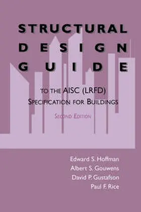 Hoffman / Gustafson / Gouwens |  Structural Design Guide | eBook | Sack Fachmedien