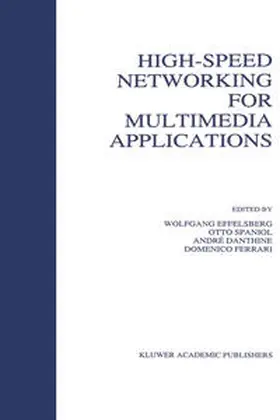 Effelsberg / Spaniol / Danthine |  High-Speed Networking for Multimedia Applications | eBook | Sack Fachmedien