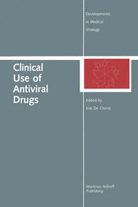 de Clercq |  Clinical Use of Antiviral Drugs | eBook | Sack Fachmedien