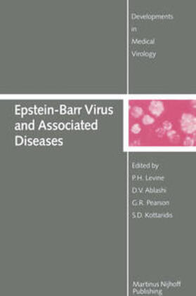 Levine / Ablashi / Pearson |  Epstein-Barr Virus and Associated Diseases | eBook | Sack Fachmedien