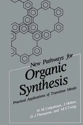 Colquhoun / Holton / Thompson |  New Pathways for Organic Synthesis | eBook | Sack Fachmedien