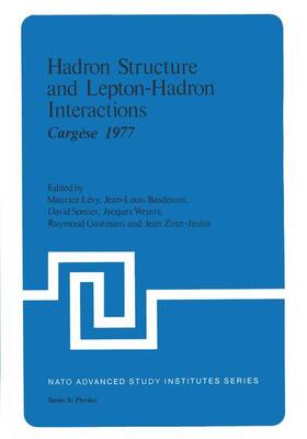 Levy / Basdevant / Gastmans |  Hadron Structure and Lepton-Hadron Interactions | Buch |  Sack Fachmedien