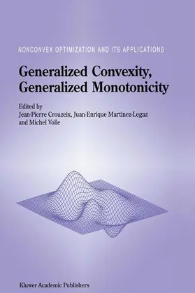 Crouzeix / Volle / Martinez Legaz |  Generalized Convexity, Generalized Monotonicity: Recent Results | Buch |  Sack Fachmedien