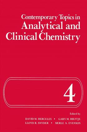 Hercules / Evenson / Hieftje |  Contemporary Topics in Analytical and Clinical Chemistry | Buch |  Sack Fachmedien