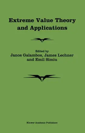 Galambos / Simiu / Lechner |  Extreme Value Theory and Applications | Buch |  Sack Fachmedien