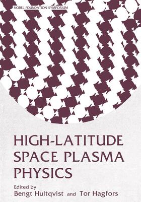 Hultgvist |  High-Latitude Space Plasma Physics | Buch |  Sack Fachmedien