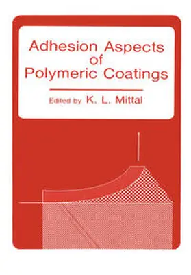 Mittal |  Adhesion Aspects of Polymeric Coatings | eBook | Sack Fachmedien