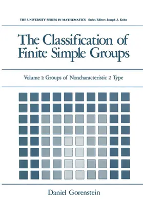 Gorenstein |  The Classification of Finite Simple Groups | Buch |  Sack Fachmedien