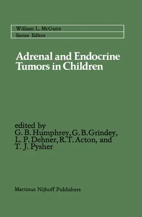 Humphrey / Grindey / Pysher |  Adrenal and Endocrine Tumors in Children | Buch |  Sack Fachmedien