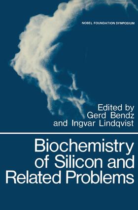 Bendz |  Biochemistry of Silicon and Related Problems | Buch |  Sack Fachmedien