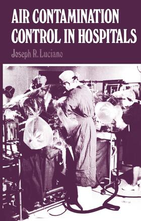 Luciano |  Air Contamination Control in Hospitals | Buch |  Sack Fachmedien