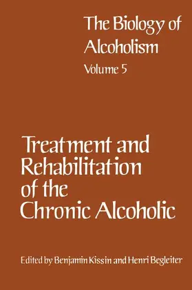 Kissin |  Treatment and Rehabilitation of the Chronic Alcoholic | Buch |  Sack Fachmedien