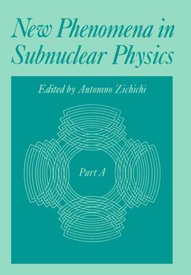 Zichichi |  New Phenomena in Subnuclear Physics | Buch |  Sack Fachmedien