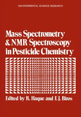 Haque |  Mass Spectrometry and NMR Spectroscopy in Pesticide Chemistry | Buch |  Sack Fachmedien