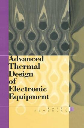 Remsburg |  Advanced Thermal Design of Electronic Equipment | Buch |  Sack Fachmedien