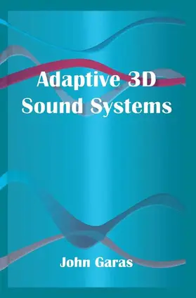 Garas |  Adaptive 3D Sound Systems | Buch |  Sack Fachmedien