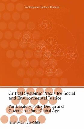McIntyre-Mills | Critical Systemic Praxis for Social and Environmental Justice | Buch | 978-1-4613-4721-7 | sack.de
