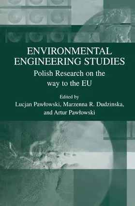 Pawlowski / Dudzinska |  Environmental Engineering Studies | Buch |  Sack Fachmedien