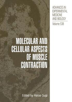 Sugi |  Molecular and Cellular Aspects of Muscle Contraction | Buch |  Sack Fachmedien