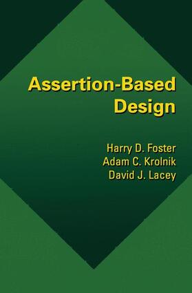 Foster / Lacey / Krolnik |  Assertion-Based Design | Buch |  Sack Fachmedien