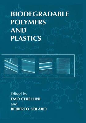 Solaro / Chiellini |  Biodegradable Polymers and Plastics | Buch |  Sack Fachmedien